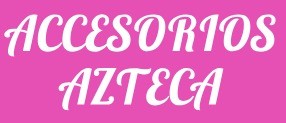 ACCESORIOS AZTECA